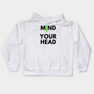 Mind Your Head (artwork1 Black) Kids Hoodie